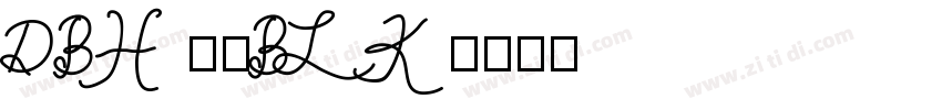 DBH 85BLK字体转换